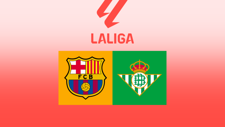 Prediksi Barcelona vs Real Betis 18 Mei 2026