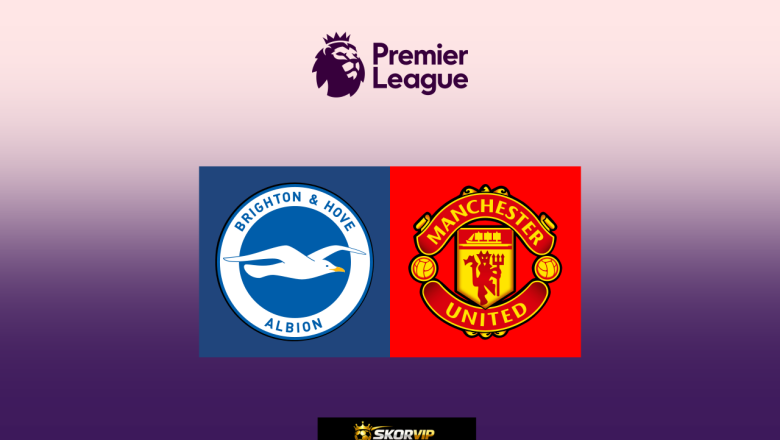 Prediksi Brighton vs Manchester United: Misi Eropa Seagulls vs Gengsi Setan Merah di Pekan Pamungkas