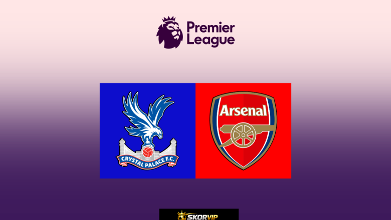 Prediksi Crystal Palace vs Arsenal: Pesta Juara Premier League Sang Meriam London di Selhurst Park