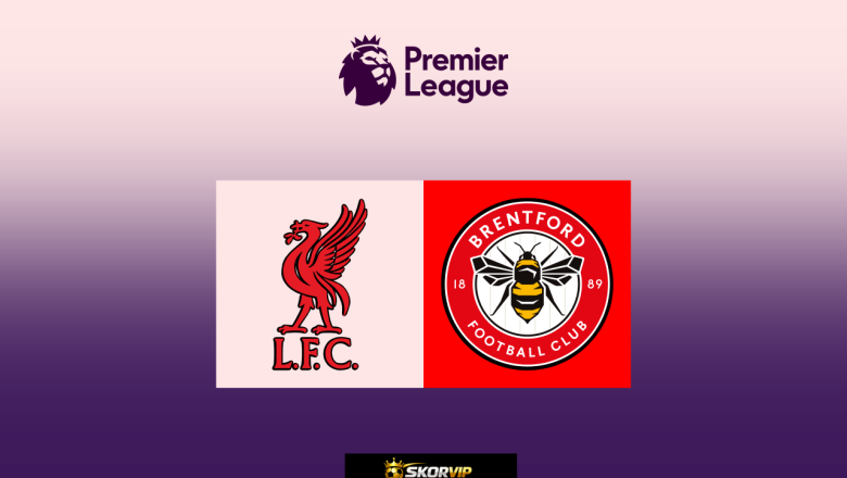 Prediksi Liverpool vs Brentford: Pertaruhan Tiket UCL Pasukan Arne Slot di Anfield
