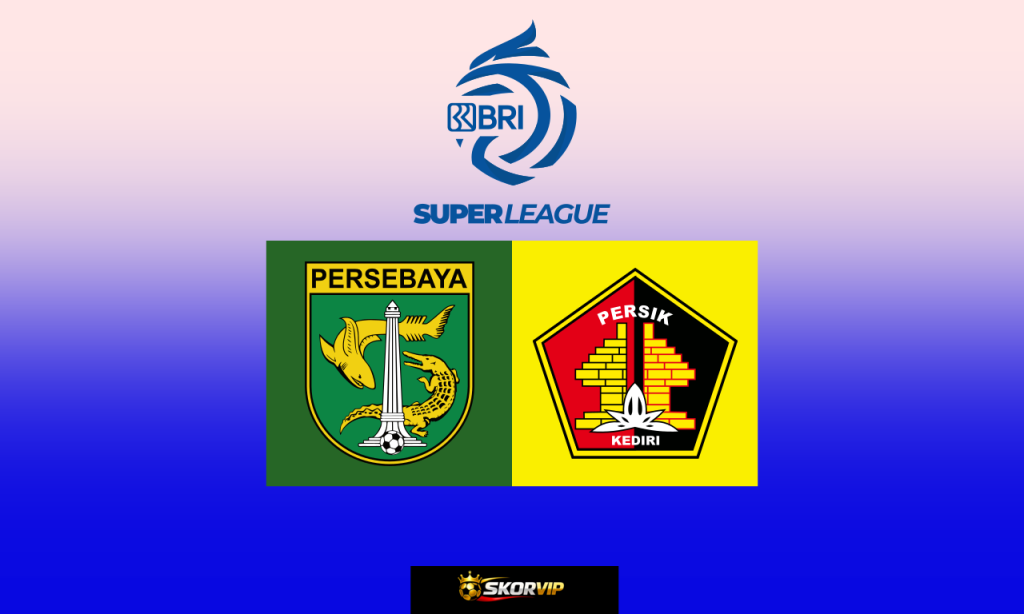 Prediksi Persebaya vs Persik 23 Mei 2026
